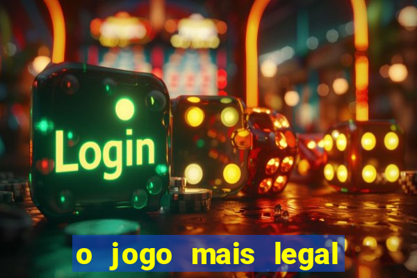 o jogo mais legal do mundo para celular